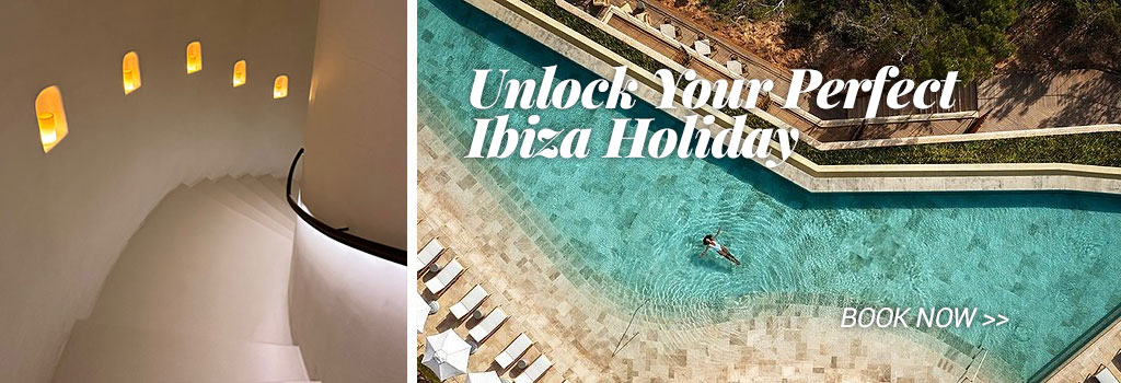 Unlock Your Perfect Ibiza Holiday. Book now